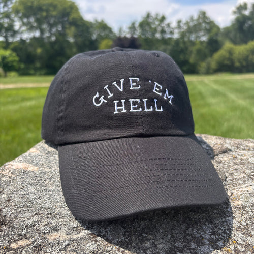 Give'Em Hell - Dad Hat